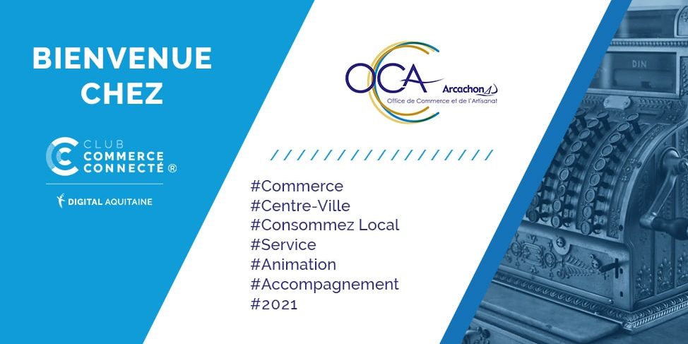 Nouvel-Adherent-CCC-OCA-Arcachon Office du Commerce et de l’Artisanat d’Arcachon