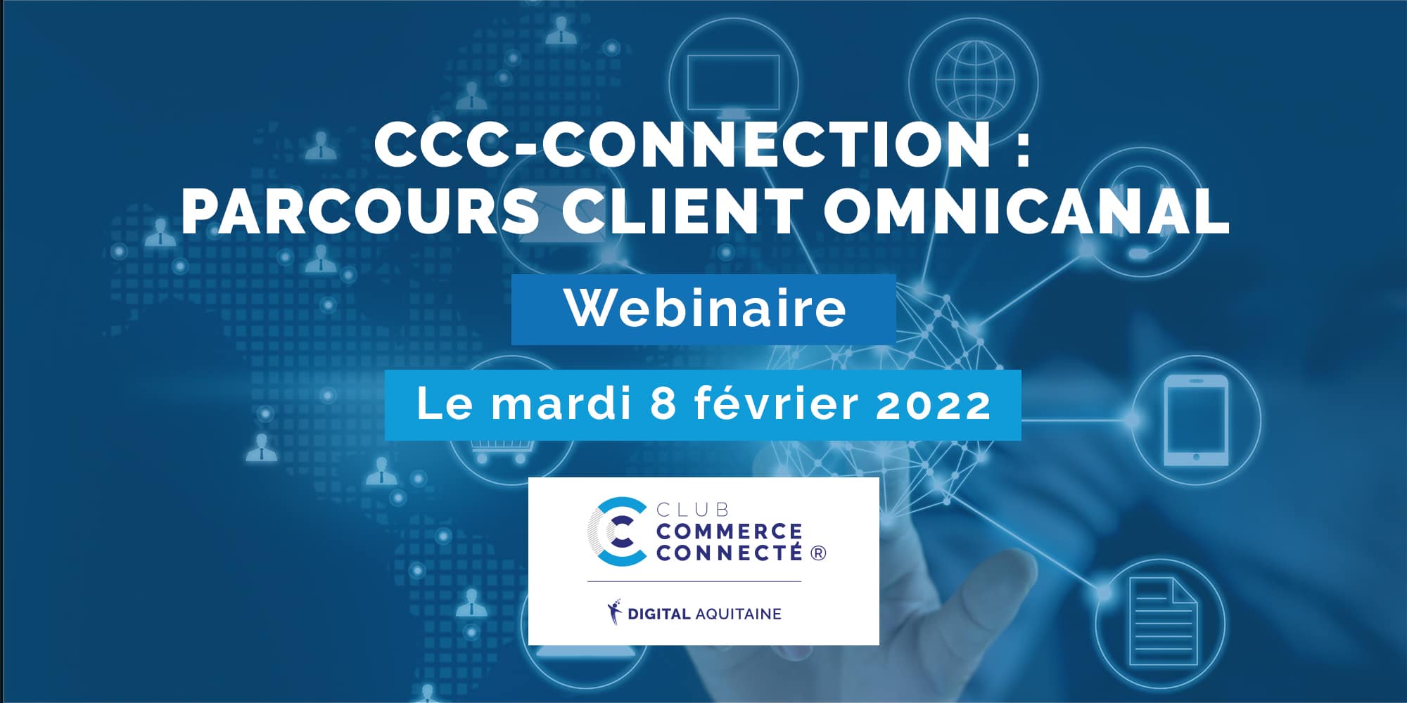 CCC-CONNECTION Innovations du parcours client omnicanal