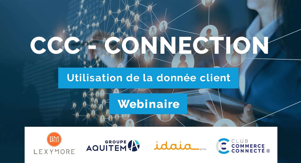 CCC-CONNECTION Utilisation de la donnée client