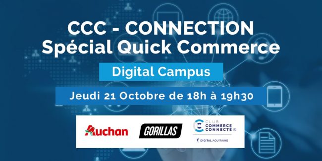 CCC-CONNECTION Spécial Quick Commerce