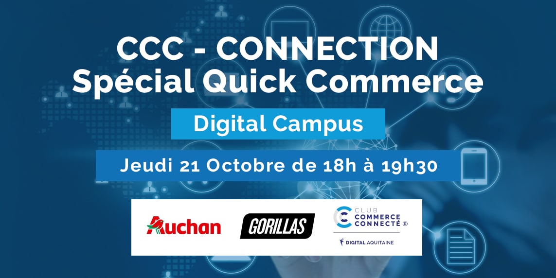 CCC-CONNECTION Spécial Quick Commerce