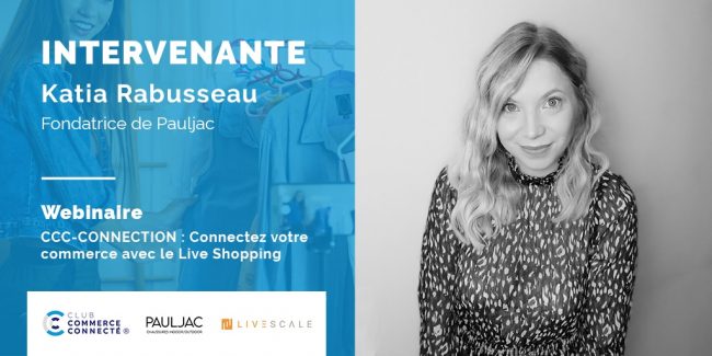 K.Rabusseau post intervenant Le liveshopping par Pauljac